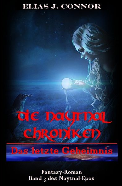 Cover von Die Naytnal Chroniken / Das letzte Geheimnis