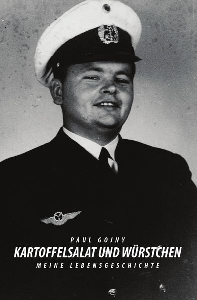 Cover von Kartoffelsalat und Würstchen – Meine Lebensgeschichte – Buch I
