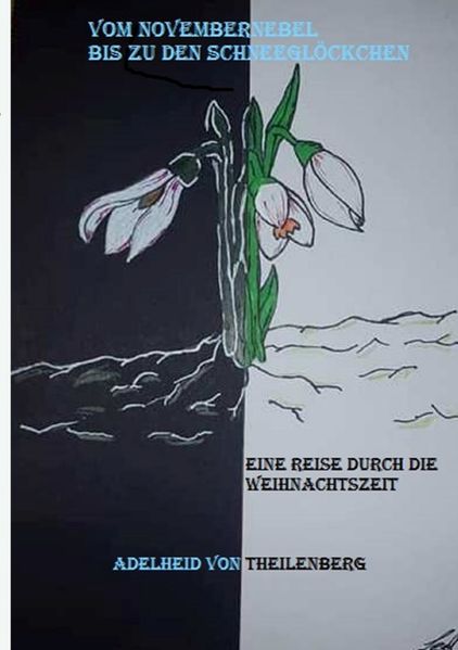 Cover von Vom Novembernebel bis zu den Schneeglöckchen