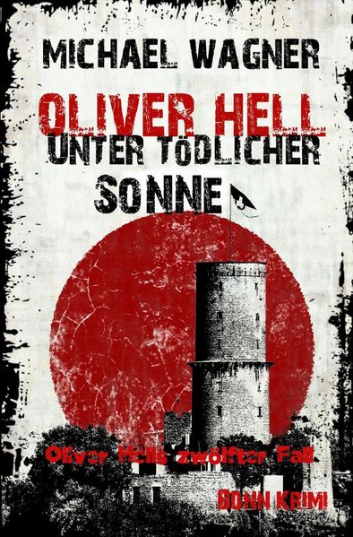 Cover von Oliver Hell – Unter tödlicher Sonne