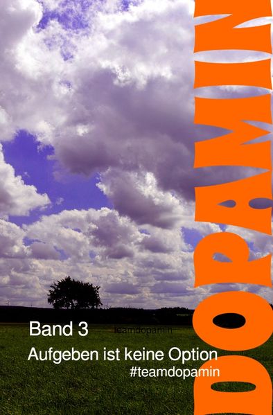 Cover von Dopamin – Das Buch / Aufgeben ist keine Option