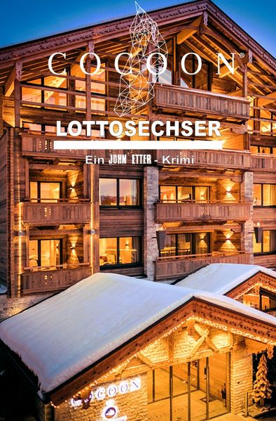 Cover von JOHN ETTER Spezial Cocoon – Lottosechser