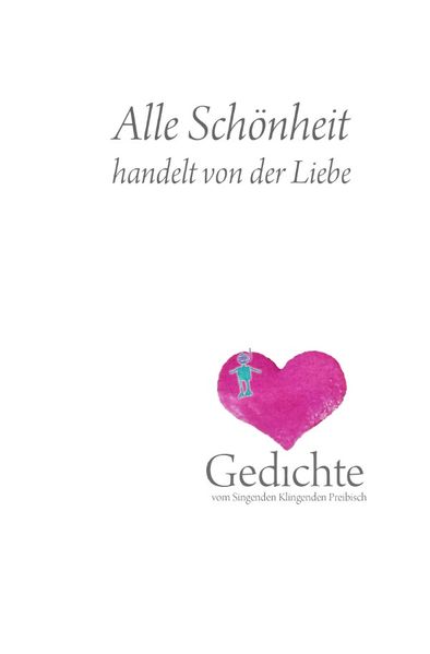 Cover von Alle Schönheit handelt von der Liebe