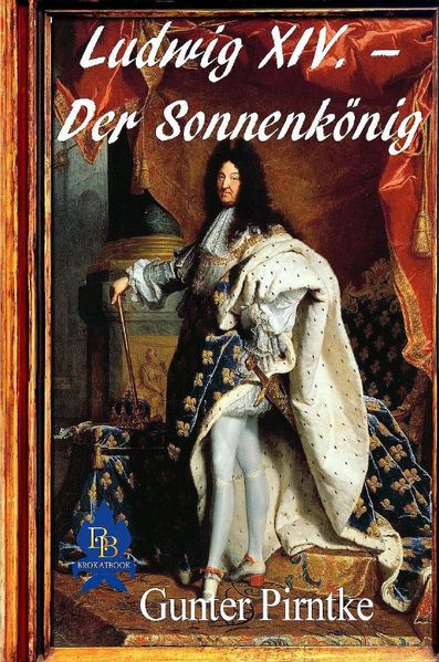 Cover von Ludwig XIV. – Der Sonnenkönig