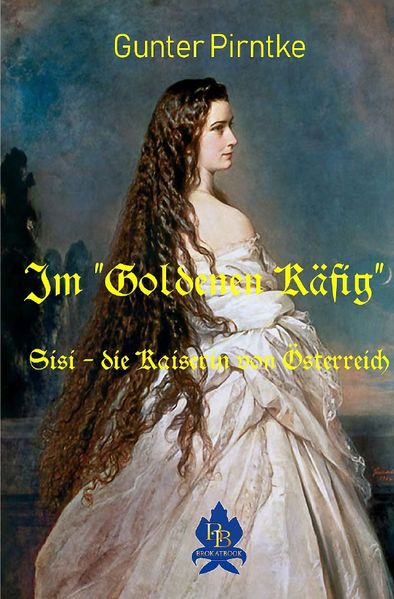 Cover von Historisches / Im „Goldenen Käfig“ Sisi – die Kaiserin von Österreich