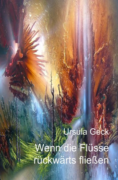 Cover von Wenn die Flüsse rückwärts fließen