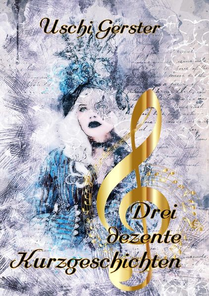 Cover von Drei dezente Kurzgeschichten