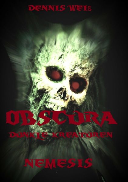 Cover von Obscura- Dunkle Kreaturen / Obscura- Part 5- Nemesis
