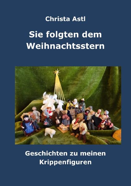 Cover von Sie folgten dem Weihnachtsstern
