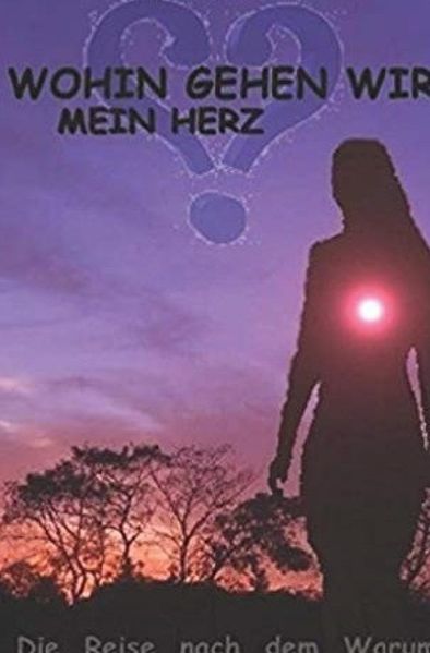 Cover von Wohin gehen wir, mein Herz