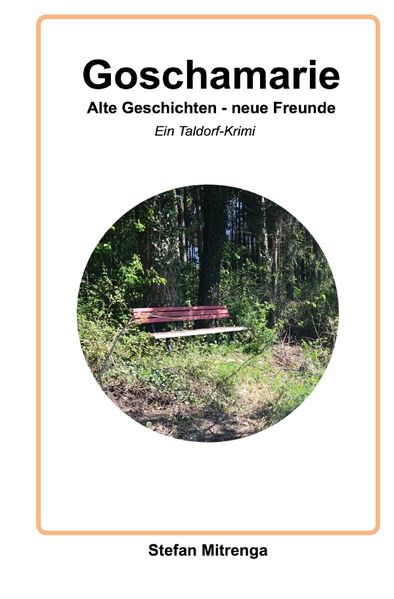 Cover von Goschamarie / Goschamarie Alte Geschichten – neue Freunde