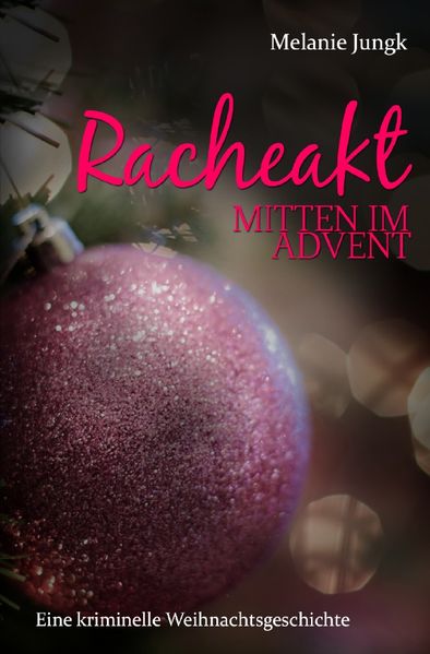 Cover von Racheakt – mitten im Advent