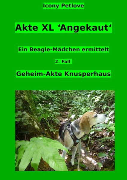Cover von Urge & Hope / Akte XL ‚Angekaut‘ Ein Beagle-Mädchen ermittelt 2. Fall Geheim-Akte Knusperhaus