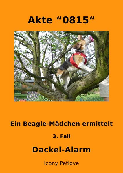 Cover von Urge & Hope / Akte ‚4711‘ Ein Beagle-Mädchen ermittelt 3. Fall Dackel-Alarm