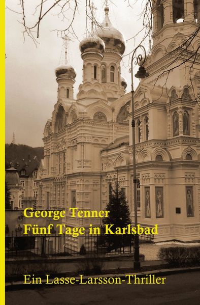Cover von Lasse-Larsson-Usedom-Kriminalroman / Fünf Tage in Karlsbad