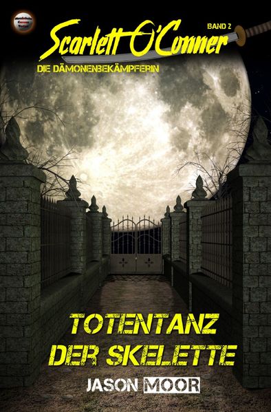 Cover von Scarlett O´Conner / Totentanz der Skelette