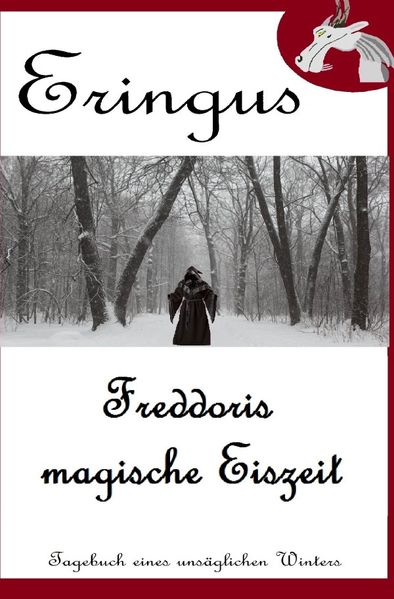Cover von Der Drache Eringus / Eringus – Freddoris magische Eiszeit