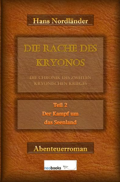 Cover von Die Rache des Kryonos / Die Rache des Kryonos – Die Chronik des Zweiten Kryonischen Krieges
