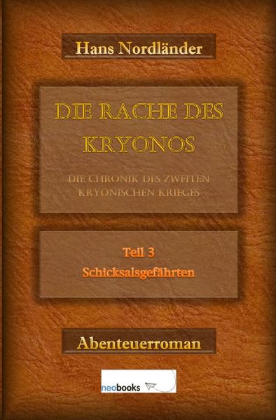 Cover von Die Rache des Kryonos / Die Rache des Kryonos – Die Chronik des Zweiten Kryonischen Krieges