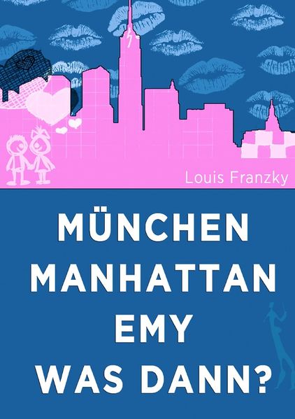 Cover von München-Manhattan-Emy-was dann