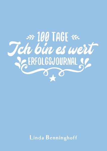 Cover von 100 Tage – Ich bin es wert