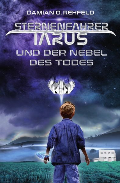 Cover von Sternenfahrer Tarus / Sternenfahrer Tarus und der Nebel des Todes