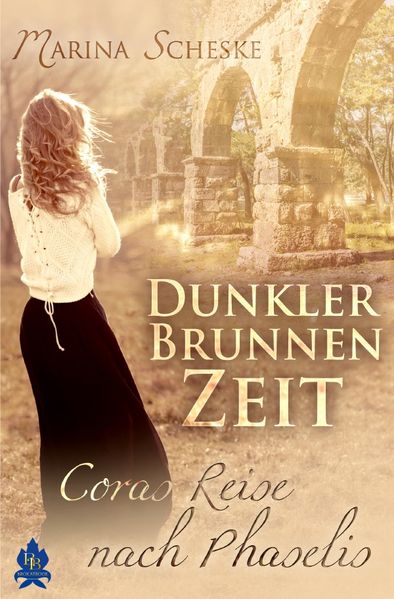 Cover von Dunkler Brunnen Zeit – Coras Reise nach Phaselis