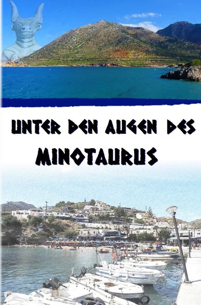 Cover von Unter den Augen des Minotaurus