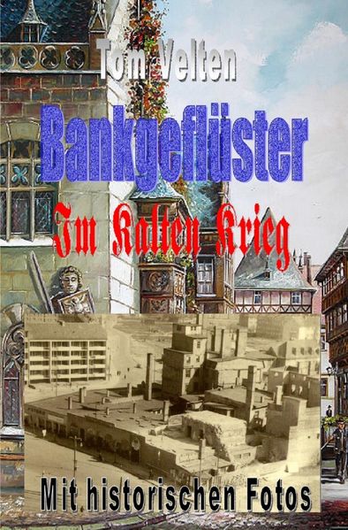 Cover von Bankgeflüster / Bankgeflüster – Im Kalten Krieg