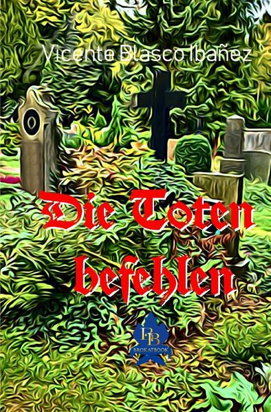 Cover von Die Toten befehlen