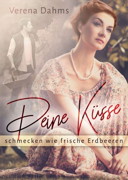 Cover von Deine Küsse schmecken wie frische Erdbeeren