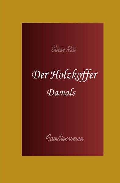 Cover von Der Holzkoffer: Damals