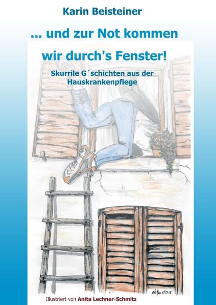 Cover von … und zur Not kommen wir durch´s Fenster