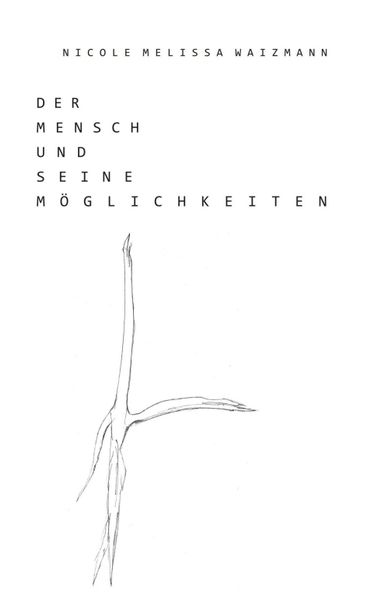 Cover von Der Mensch und seine Möglichkeiten