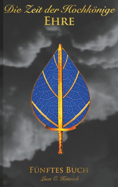 Cover von Die Zeit der Hochkönige – Ehre – Fünftes Buch