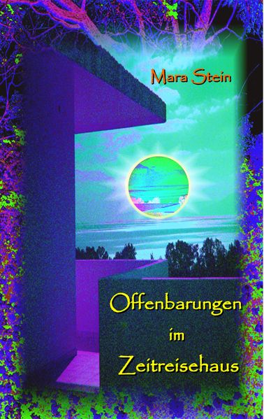 Cover von Offenbarungen im Zeitreisehaus