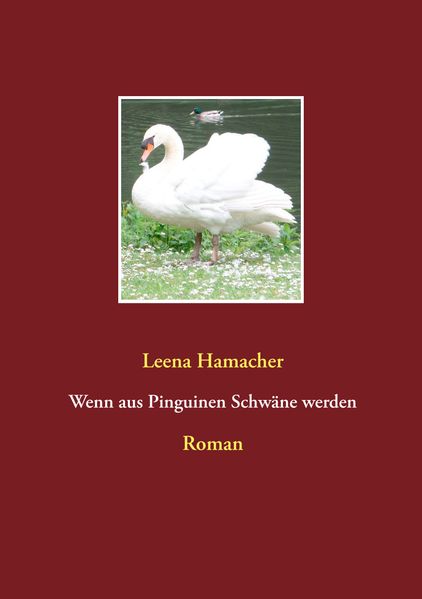 Cover von Wenn aus Pinguinen Schwäne werden