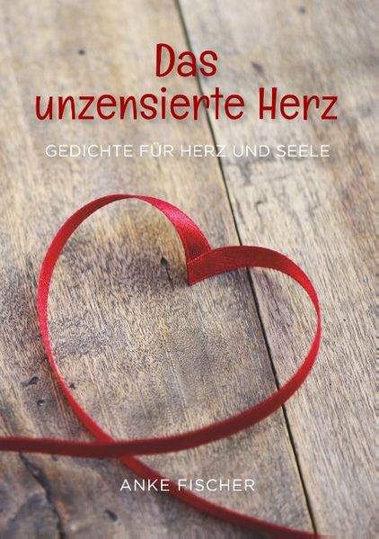 Cover von Das unzensierte Herz