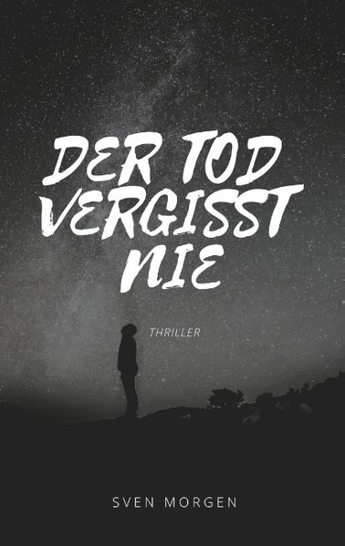 Cover von Der Tod vergisst nie