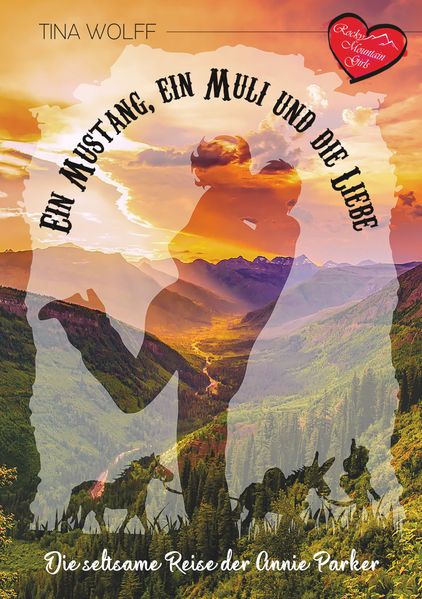 Cover von Ein Mustang, ein Muli und die Liebe