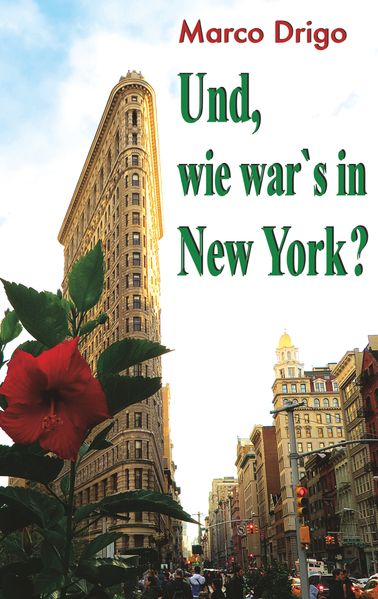 Cover von Und, wie war’s in New York?