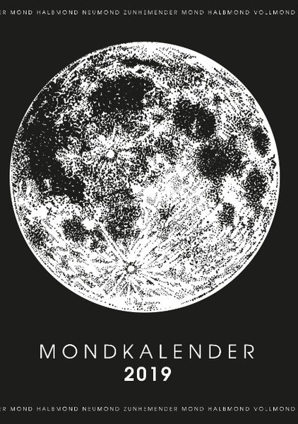 Cover von Mein Mondkalender 2019 – Terminplaner & Mond Kalender 2019 in einem