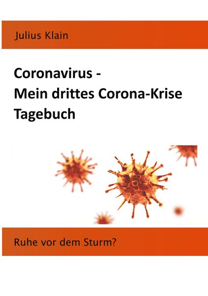 Cover von Coronavirus – Mein drittes Corona-Krise Tagebuch