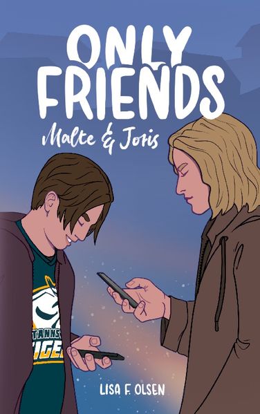 Cover von Only Friends – Malte & Joris