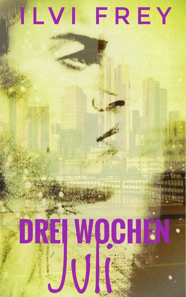 Cover von Drei Wochen Juli