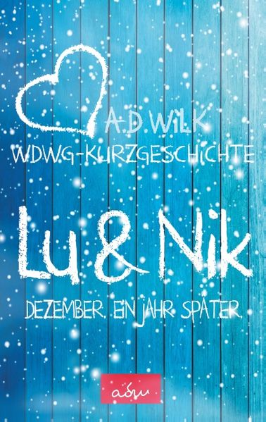 Cover von Nik & Lu. Dezember. Ein Jahr später.