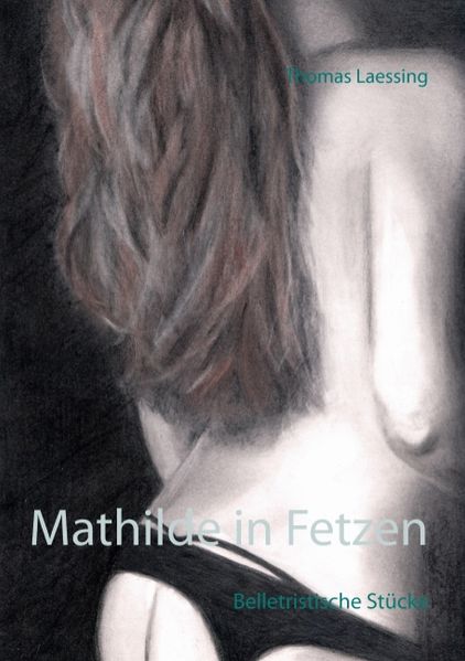 Cover von Mathilde in Fetzen