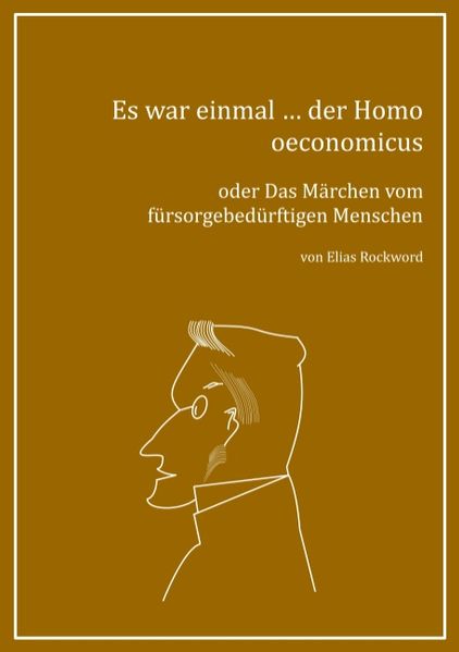 Cover von Es war einmal … der Homo oeconomicus