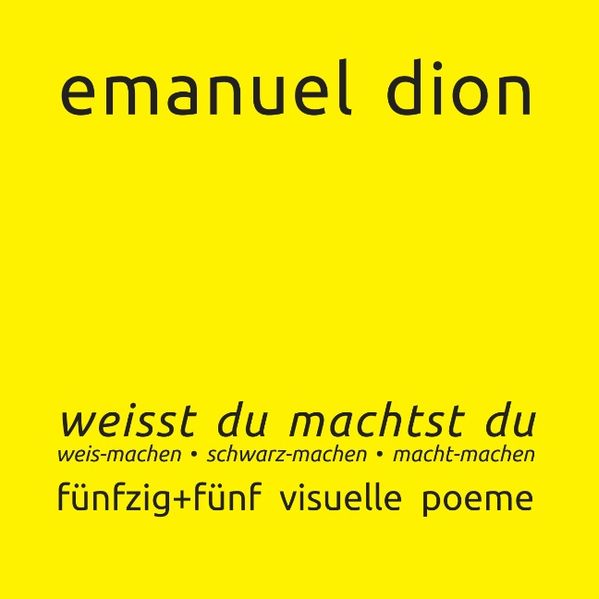 Cover von weisst du machtst du: weis-machen, schwarz-machen, macht-machen