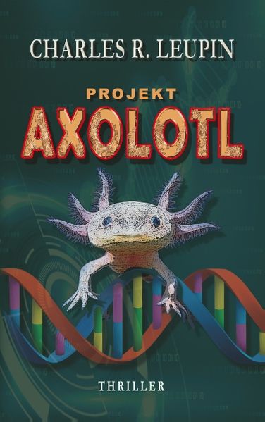 Cover von Projekt Axolotl